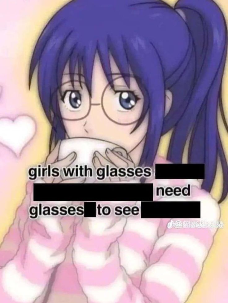 n
a
m7

YN

is
D

with

girls.

nee

glassesiito see