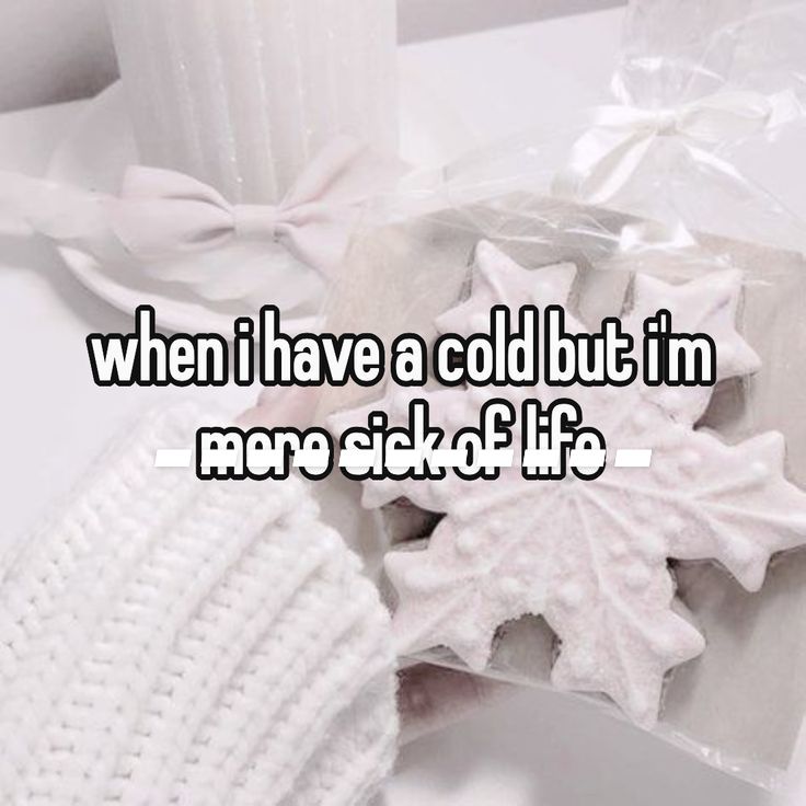 s
when|ihavelarcold/butimm

% . mm bed
- ai