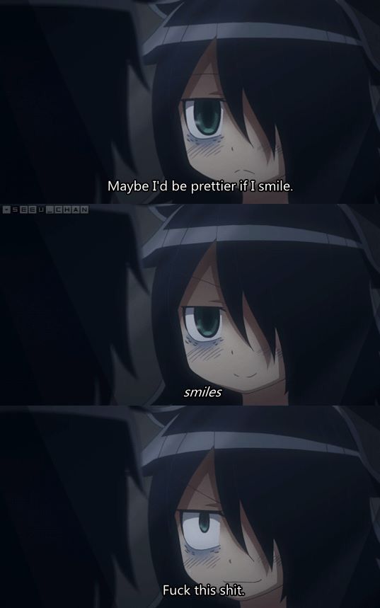 Maybe I'd be prettier if I smile.

smiles

Fuck this shit.