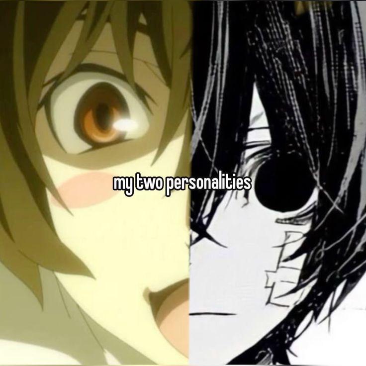 my two personalities