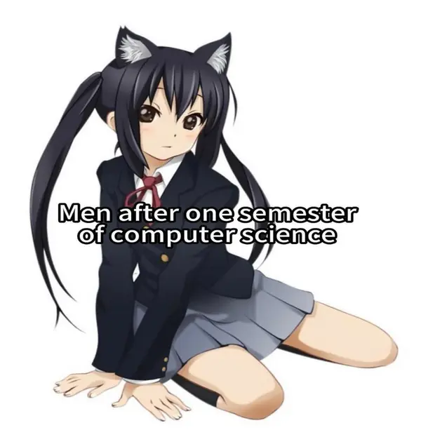 ‘A
Men after onefsemester
of computemscience

j e